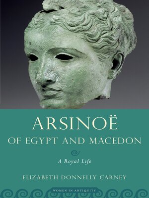 cover image of Arsinoe of Egypt and Macedon